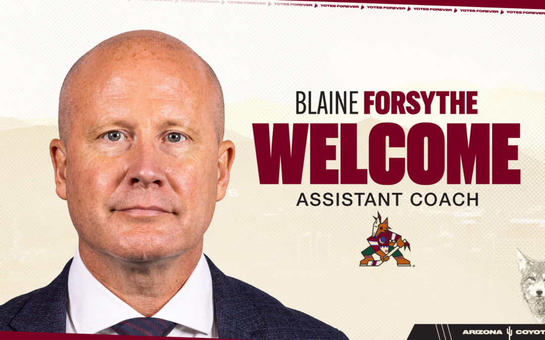 Coyotes Add Blaine Forsythe to Coaching Staff